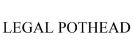 LEGAL POTHEAD