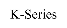 K-SERIES
