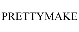 PRETTYMAKE