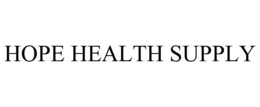 HOPE HEALTH SUPPLY