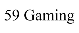 59 GAMING