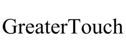 GREATERTOUCH