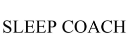 SLEEP COACH