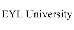 EYL UNIVERSITY