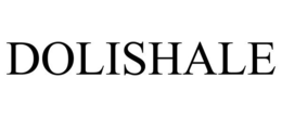 DOLISHALE