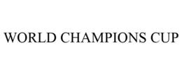 WORLD CHAMPIONS CUP