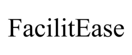 FACILITEASE