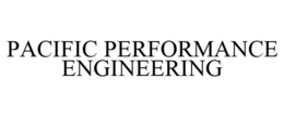 PACIFIC PERFORMANCE ENGINEERING