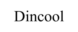 DINCOOL