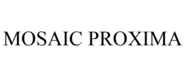 MOSAIC PROXIMA