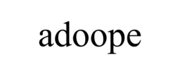 ADOOPE
