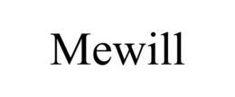 MEWILL