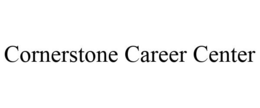 CORNERSTONE CAREER CENTER