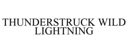 THUNDERSTRUCK WILD LIGHTNING