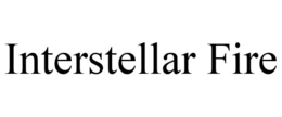 INTERSTELLAR FIRE