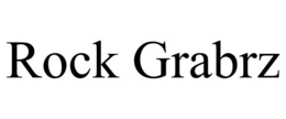 ROCK GRABRZ