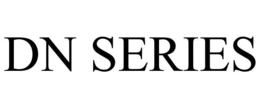DN SERIES