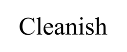 CLEANISH