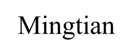 MINGTIAN