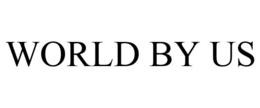 WORLD BY US