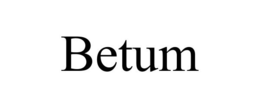 BETUM