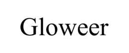 GLOWEER