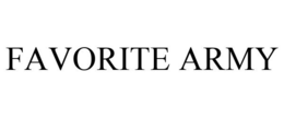 FAVORITE ARMY