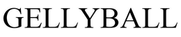 GELLYBALL