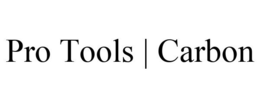 PRO TOOLS | CARBON