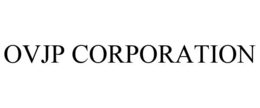 OVJP CORPORATION