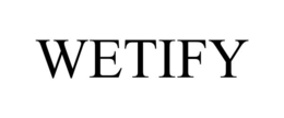 WETIFY