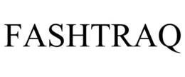 FASHTRAQ