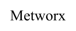 METWORX