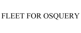 FLEET FOR OSQUERY