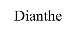 DIANTHE
