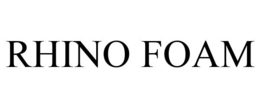 RHINO FOAM