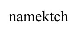 NAMEKTCH