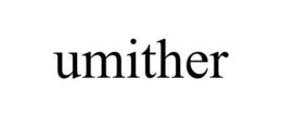 UMITHER