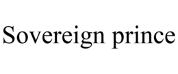 SOVEREIGN PRINCE