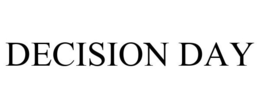 DECISION DAY