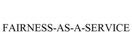 FAIRNESS-AS-A-SERVICE