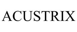 ACUSTRIX