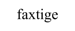FAXTIGE