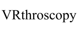 VRTHROSCOPY