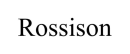 ROSSISON