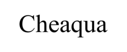 CHEAQUA