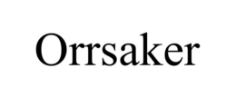 ORRSAKER
