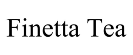 FINETTA TEA