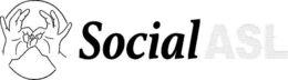SOCIAL ASL