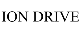ION DRIVE